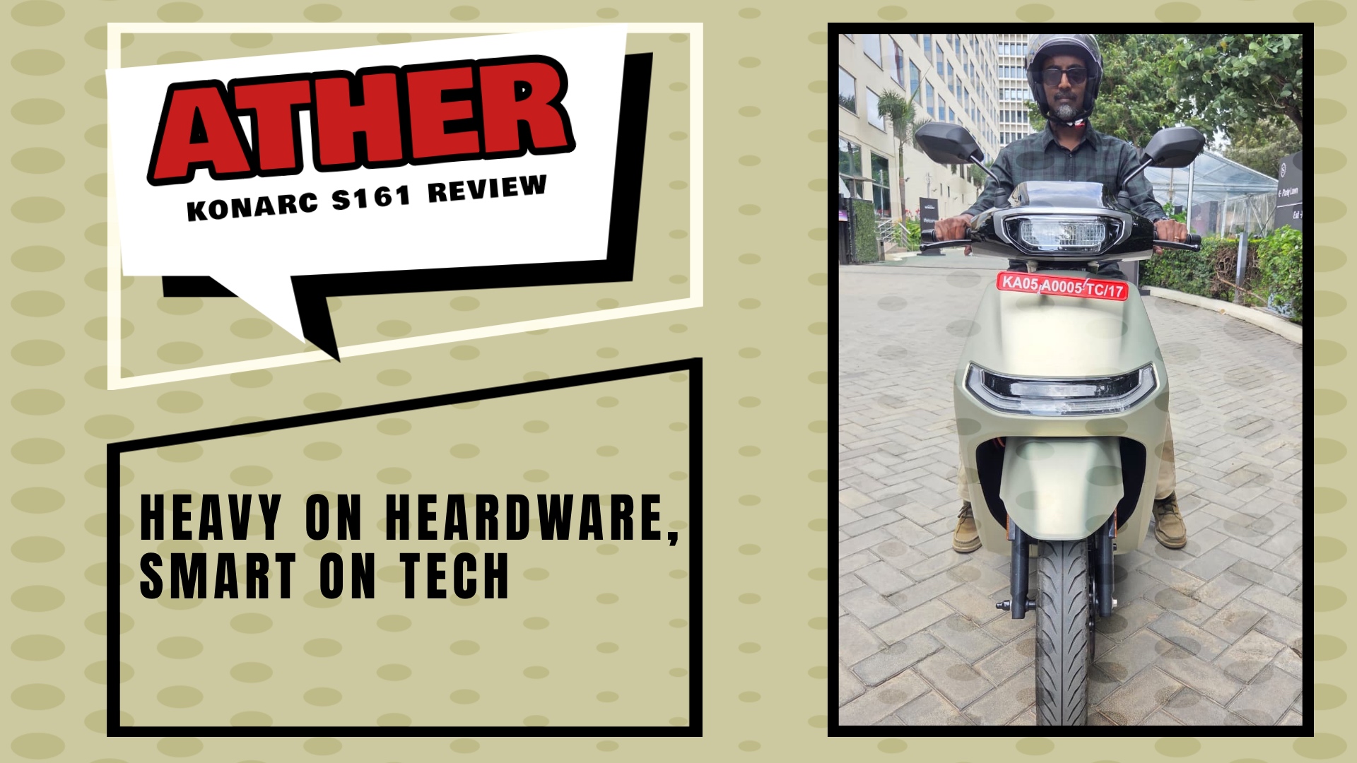 Ather Konarc S 161 Review: Heavy on hardware, smart on tech